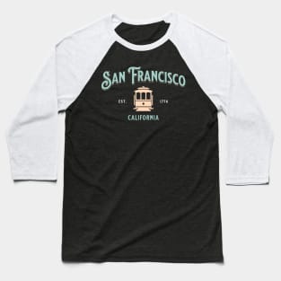 San Francisco California Classic Cable Car Baseball T-Shirt
